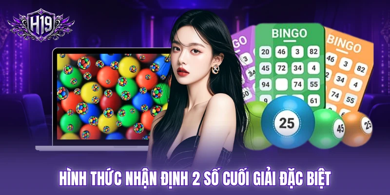 Hình thức nhận định 2 số cuối giải đặc biệt