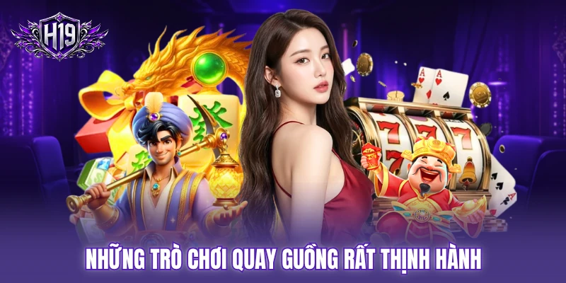 Những trò chơi quay guồng rất thịnh hành